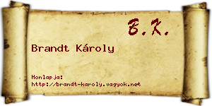 Brandt Károly névjegykártya